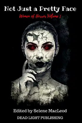 Not Just a Pretty Face: Women of Horror Volume 1 poster