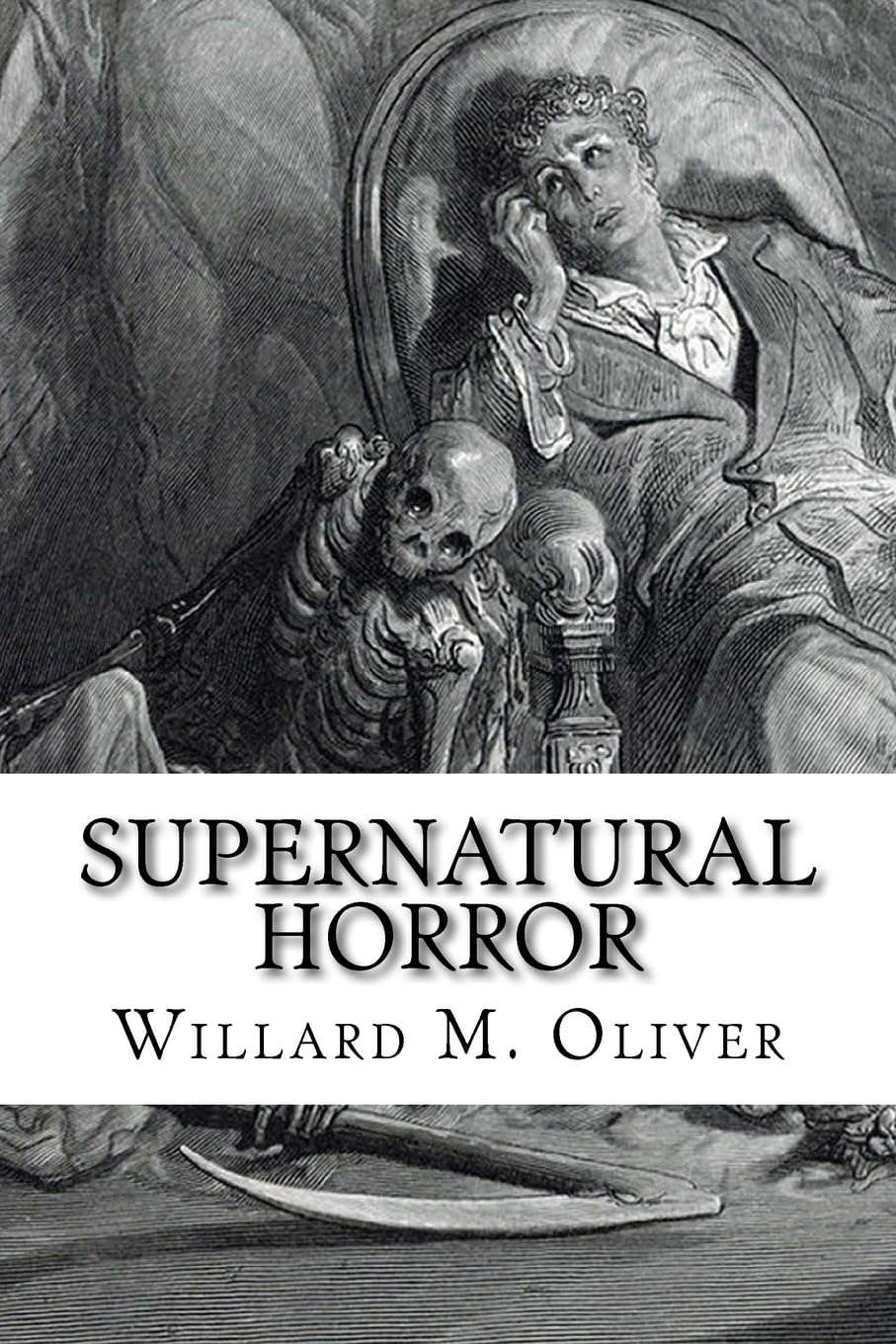 Supernatural Horror: An Edited Collection of Weird Tales, 1820 to 1920 poster