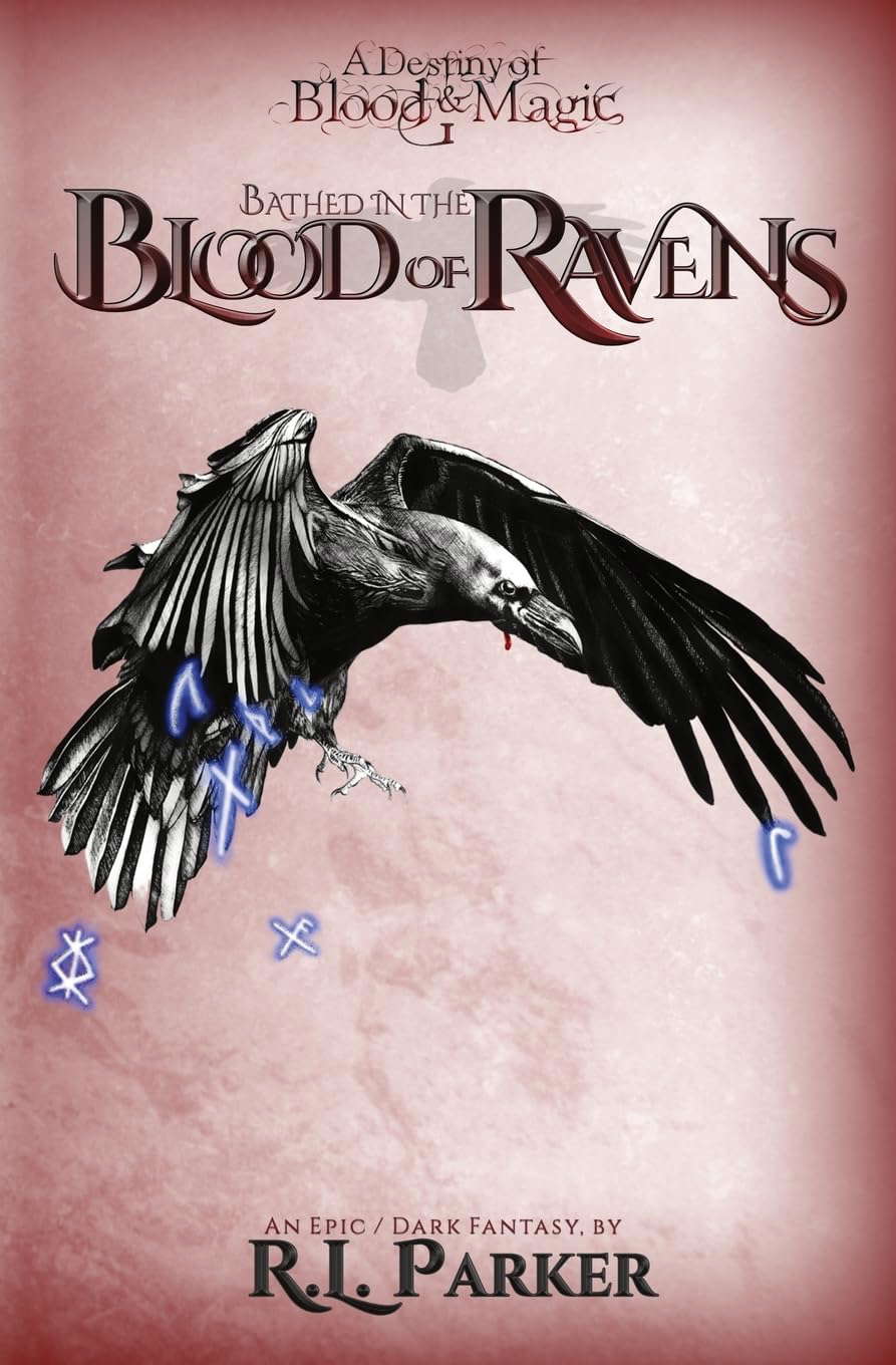 Bathed in the Blood of Ravens: A Destiny of Blood & Magic: Book 1 poster