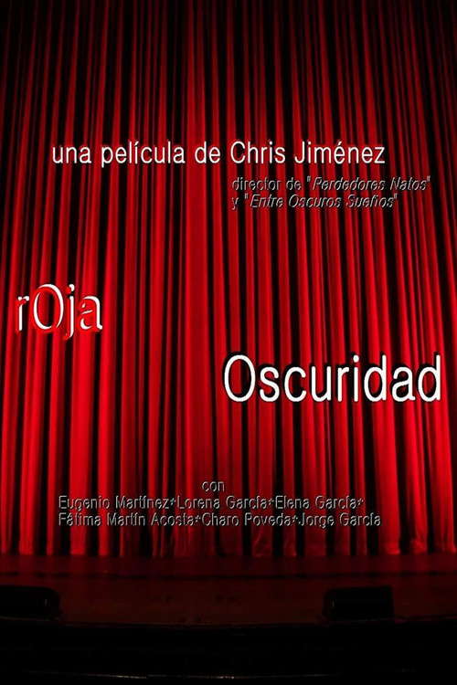 Roja Oscuridad poster