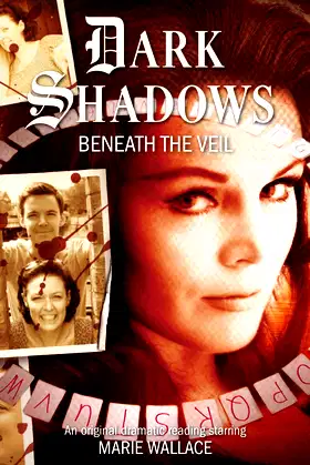 Beneath the Veil (Dark Shadows) poster