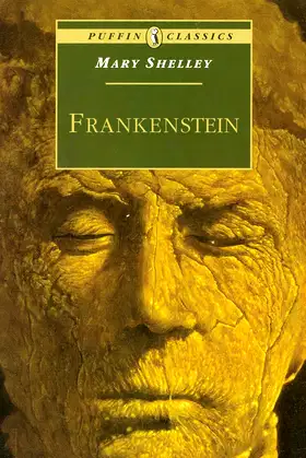 Frankenstein: Or The Modern Prometheus (Puffin Classics) poster