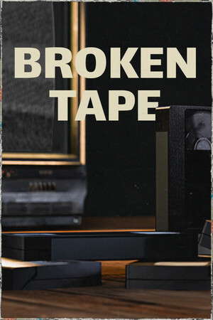 BROKEN TAPE poster