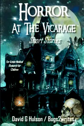HORROR AT THE VICARAGE SHORT STORIES for ACTION MEDICAL RESEARCH poster