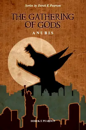 The Gathering of Gods: Anubis poster