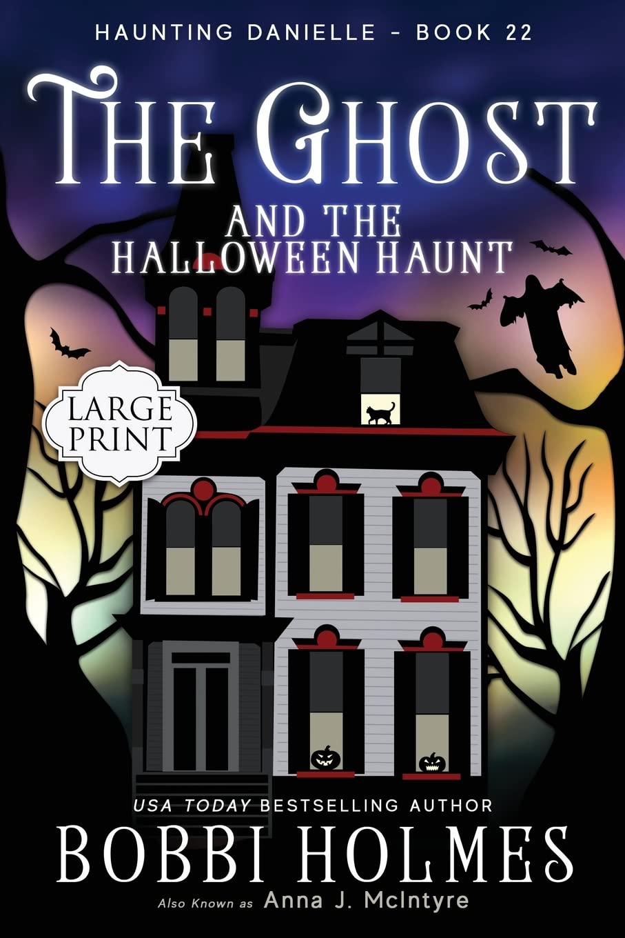 The Ghost and the Halloween Haunt (Haunting Danielle) poster