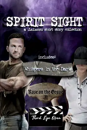 Spirit Sight: A Lalassu Short Story Collection (Spirit Sight Short Stories) poster