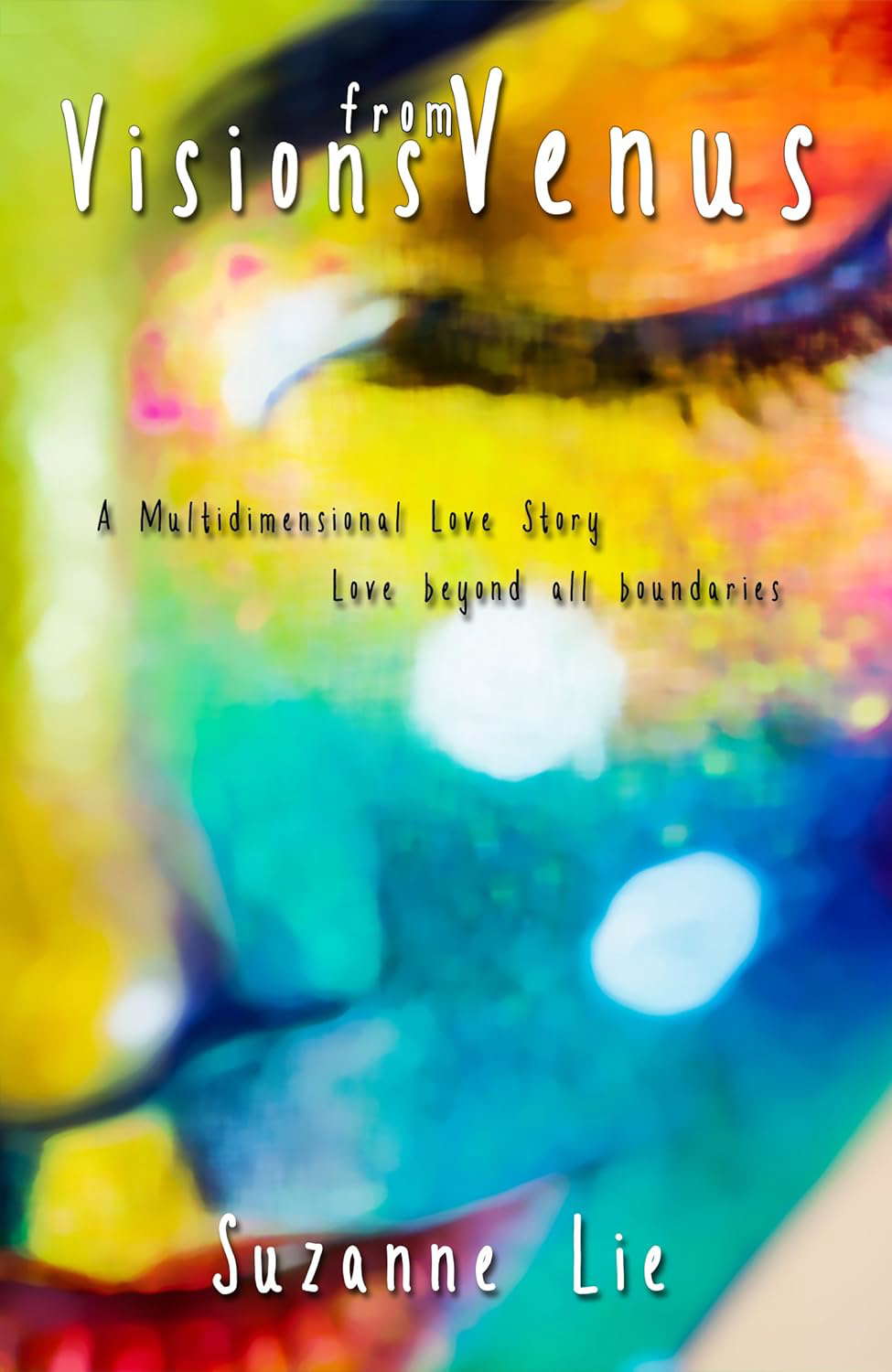 Visions from Venus - A Multidimensional Love Story poster