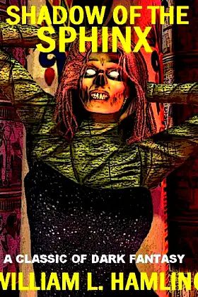 SHADOW OF THE SPHINX: The Dark Fantasy Classic poster
