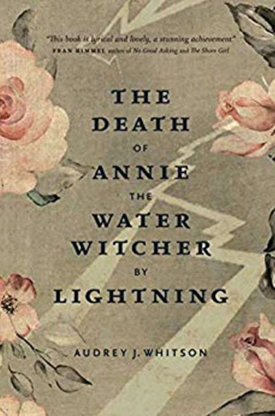 The Death of Annie the Water Witcher by Lightning poster