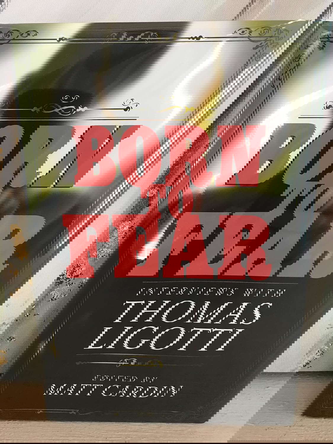 Born to Fear: Interviews With Thomas Ligotti poster