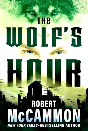 The Wolf's Hour (The Michael Gallatin Thrillers) poster