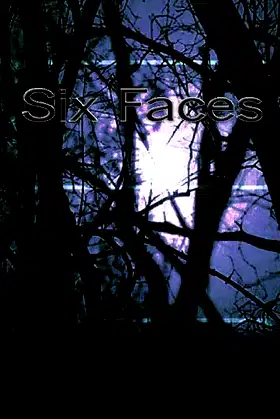 Six Faces poster