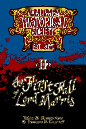 The First Fall of Lord Marris: Vaal'bara Historical Society - Volume II poster