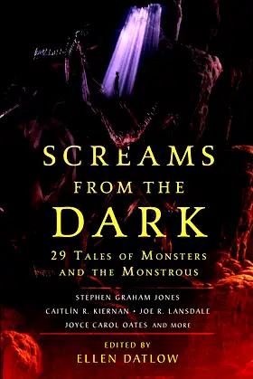Screams from the Dark: 29 Tales of Monsters and the Monstrous poster
