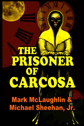 The Prisoner Of Carcosa & More Tales Of The Bizarre poster