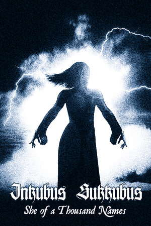 Inkubus Sukkubus - She of a Thousand Names poster
