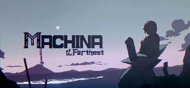 Machina of the Farthest capsule