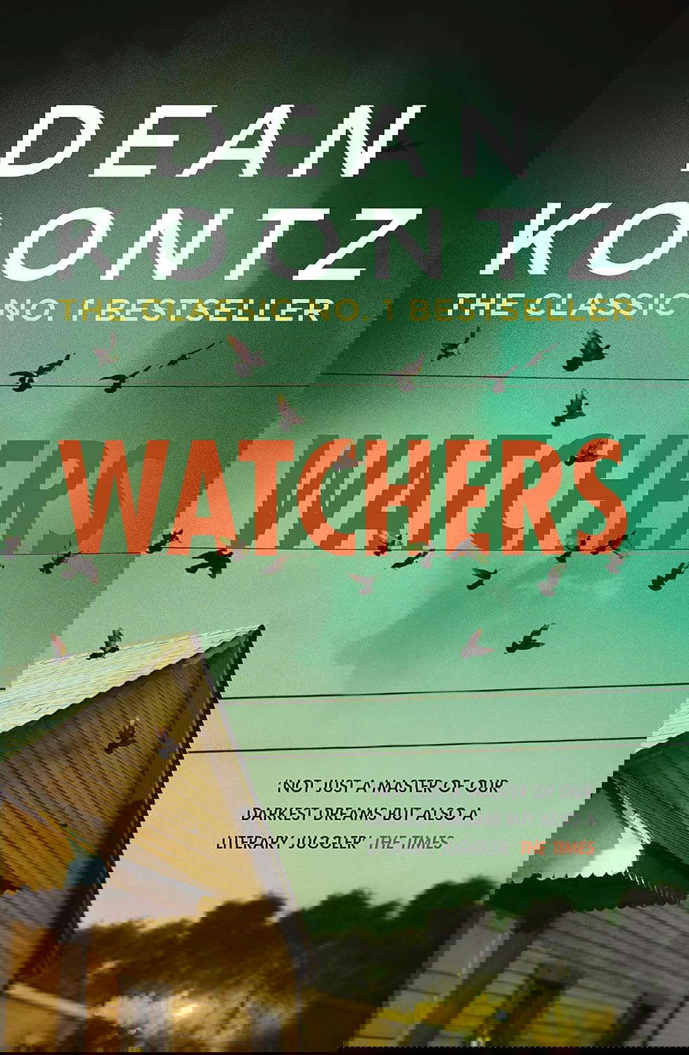 Watchers: A thriller of both heart-stopping terror and emotional power poster