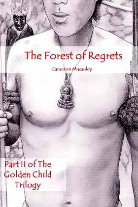 The Forest of Regrets: Part II of The Golden Child Trilogy poster