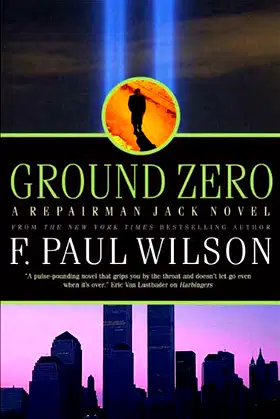 Ground Zero: A Repairman Jack Novel (Repairman Jack Novels) poster