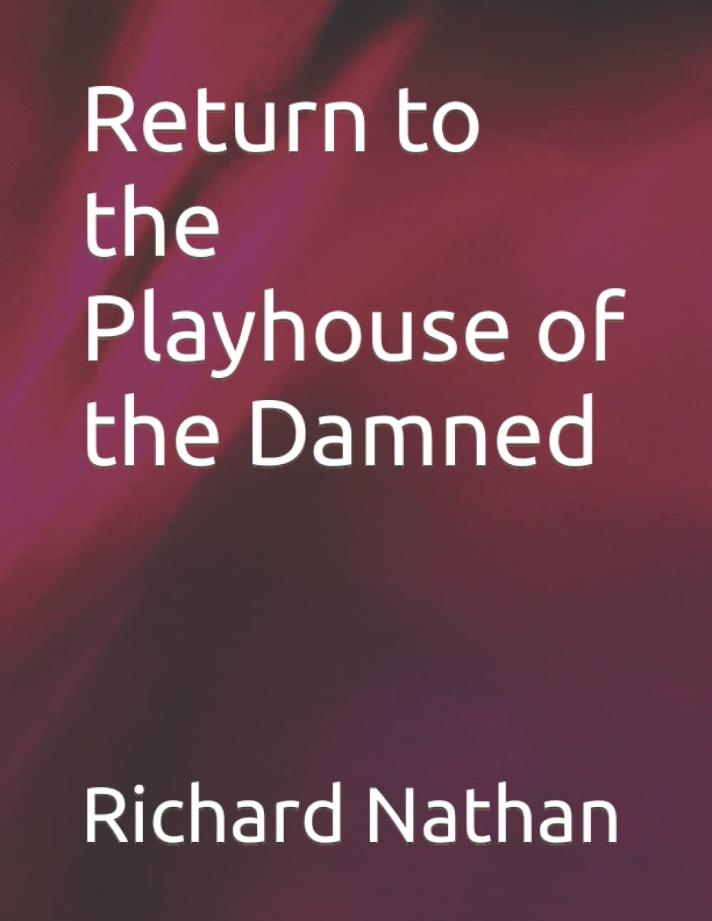 Return to the Playhouse of the Damned poster