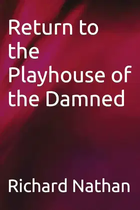 Return to the Playhouse of the Damned poster