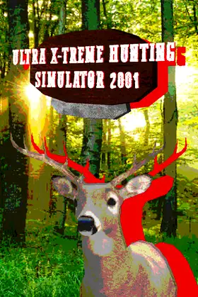 ULTRA X-TREME HUNTING SIMULATOR 2001 poster