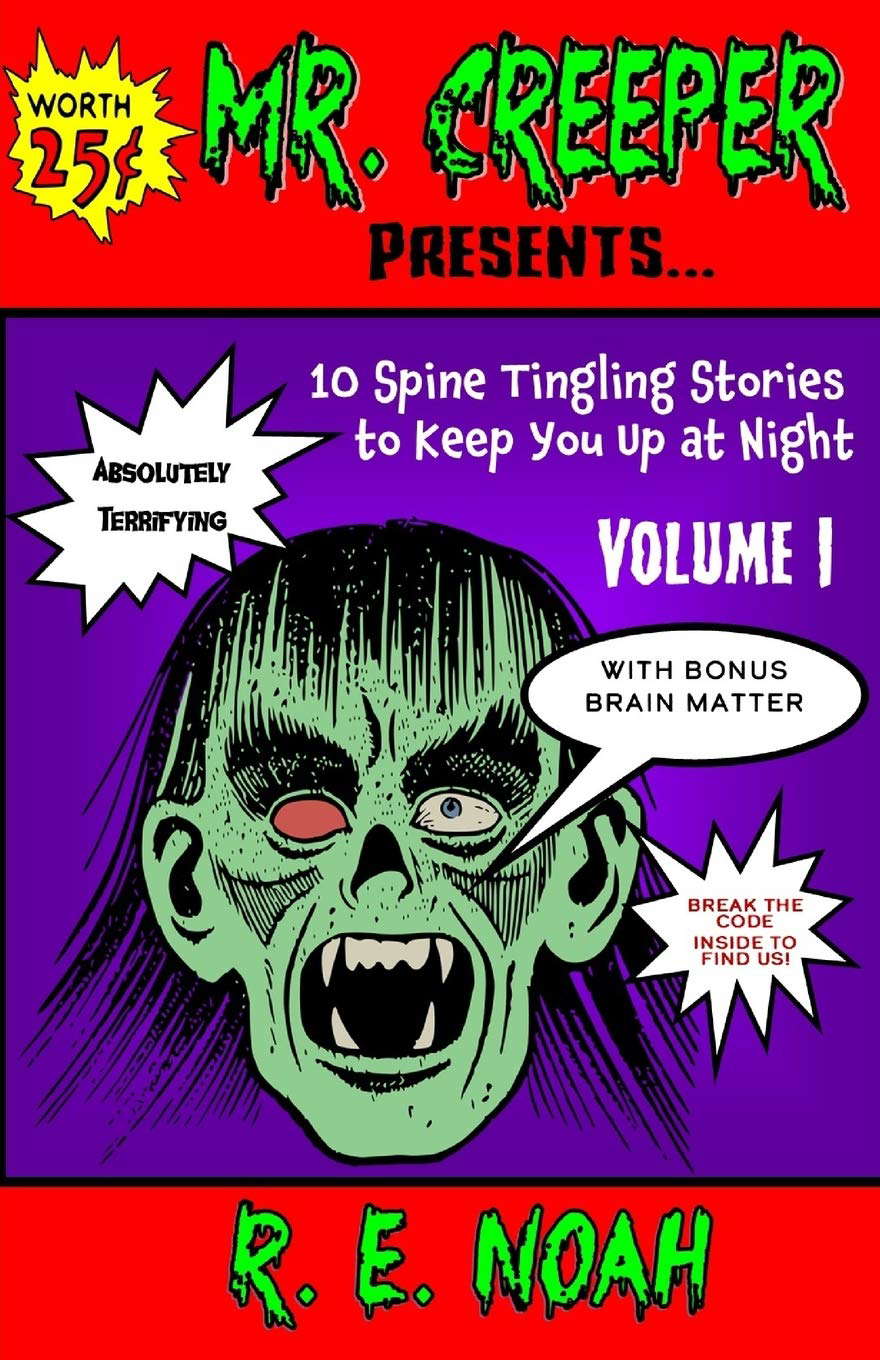 Mr. Creeper: 10 Spine Tingling Stories to Keep You Up at Night poster