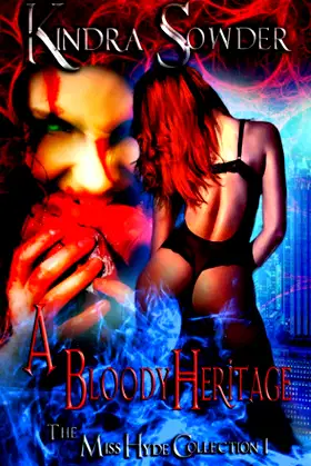 A Bloody Heritage: The Miss Hyde Collection 1 poster
