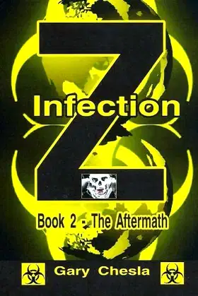Infection Z: Book 2 - The Aftermath poster
