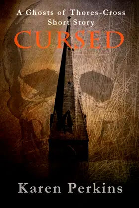 Cursed: A Ghosts of Thores-Cross Short Story poster