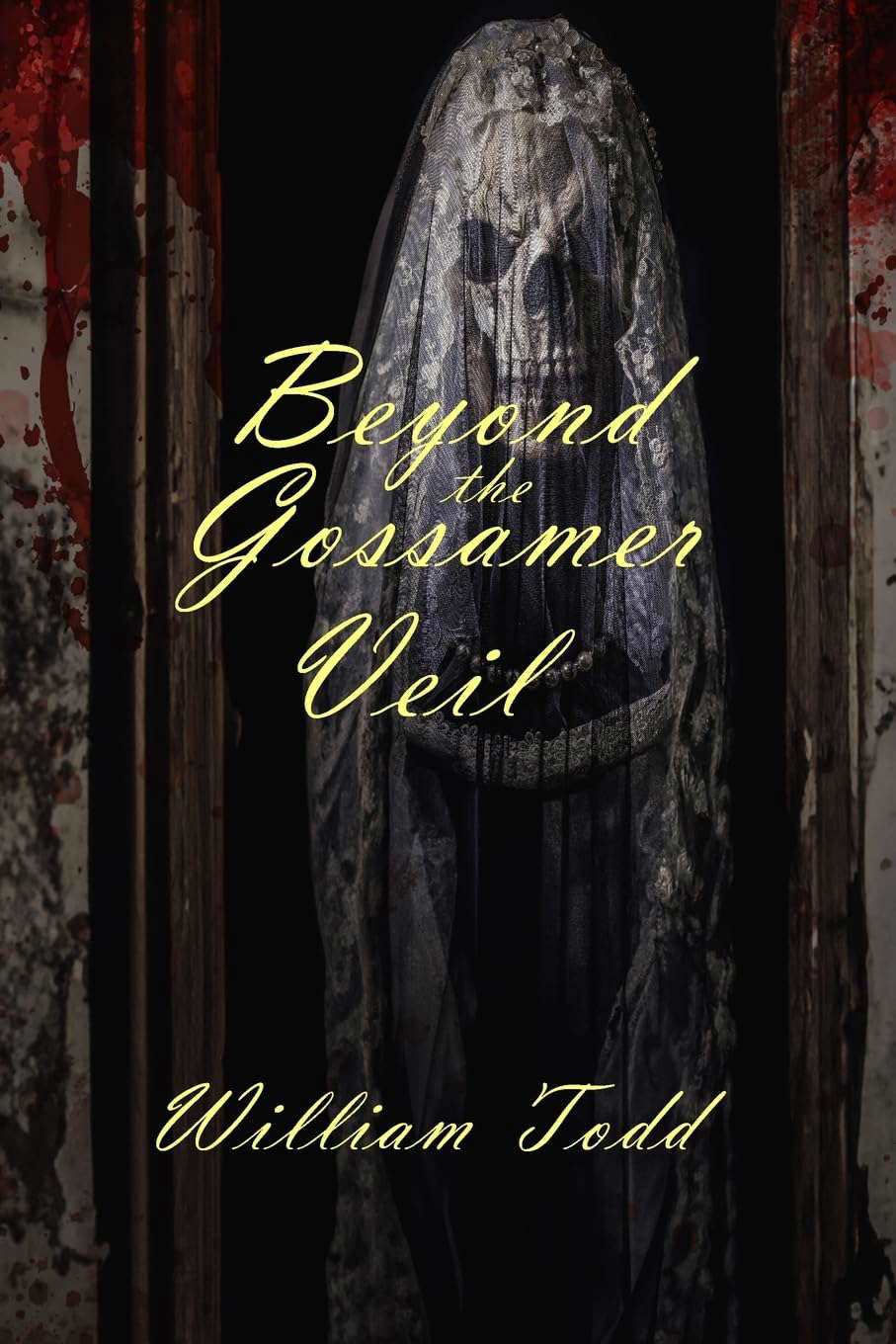 Beyond the Gossamer Veil: Short Stories of the Supernatural poster