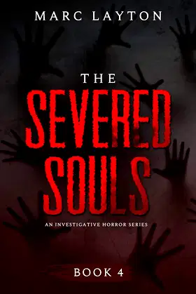 The Severed Souls (Investigating Horror Book 4) poster