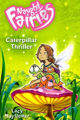 Caterpillar Thriller (Naughty Fairies) poster