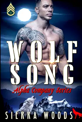 Wolf Song: A Paranormal Military Shifter Romance (Alpha Company) poster