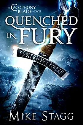 Quenched in Fury (The Cacophony Blade) poster