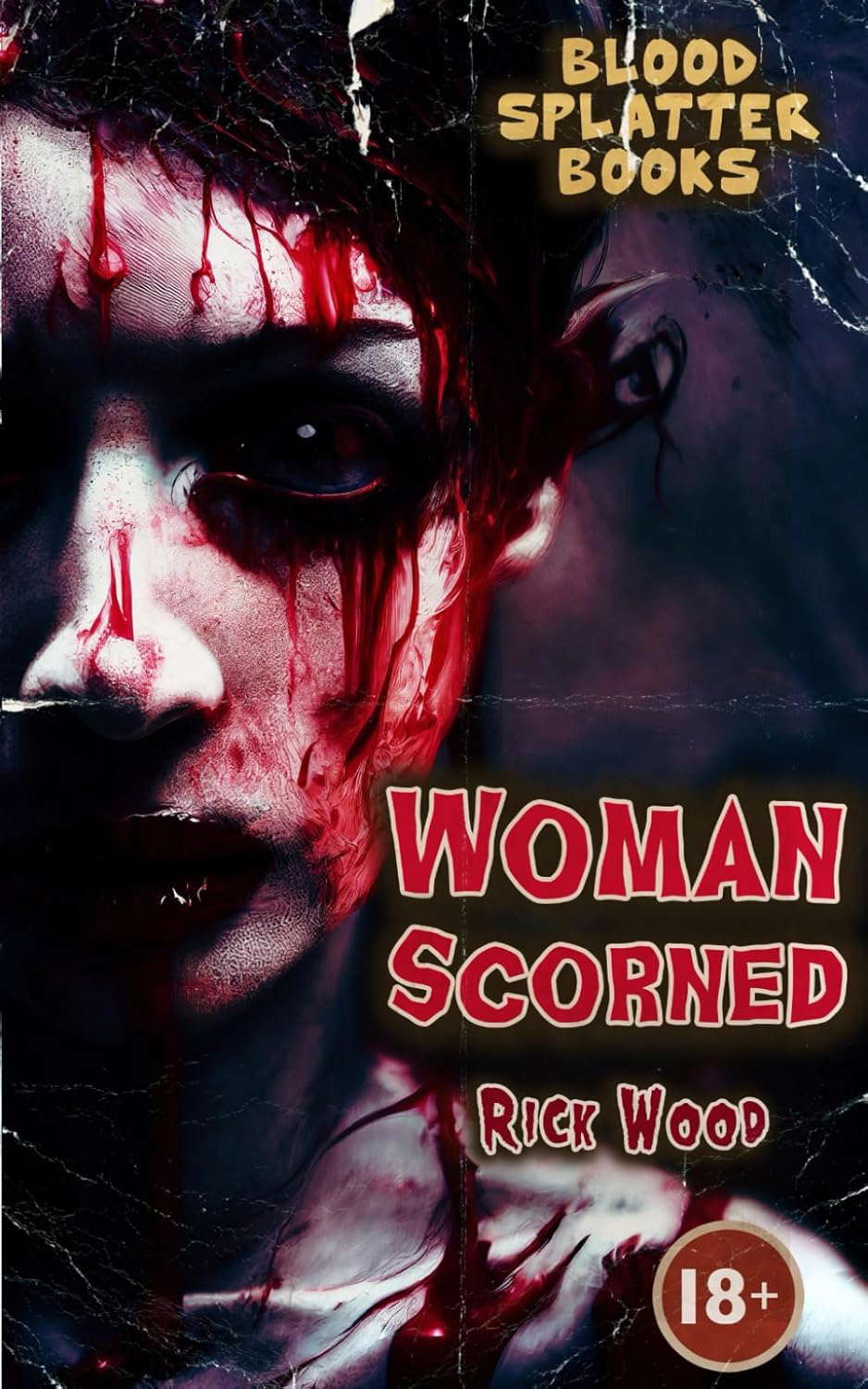 Woman Scorned (Blood Splatter Books) poster