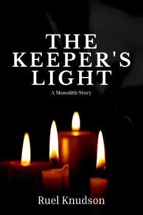 The Keeper's Light: A Monolith Story poster