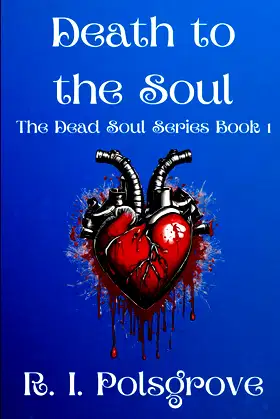 Death to the Soul (The Dead Soul Series) poster