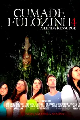 Cumade Fulozinha 4: A Lenda Ressurge poster