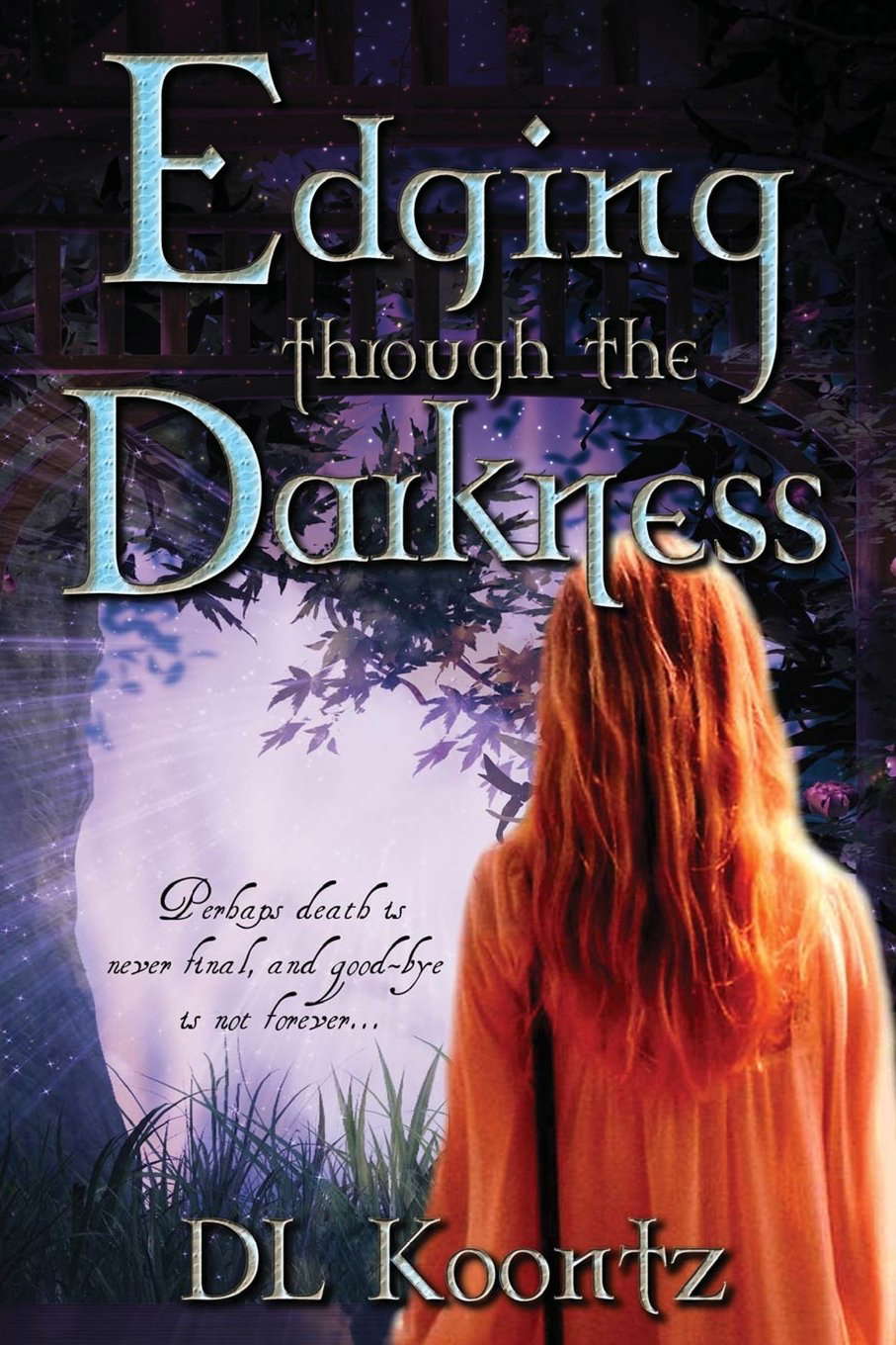 Edging Through the Darkness (The Crossings Trilogy) poster