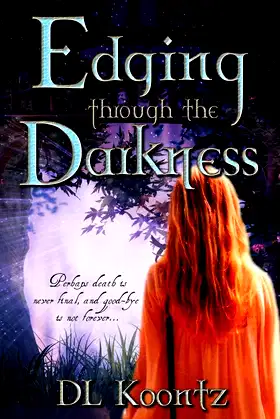 Edging Through the Darkness (The Crossings Trilogy) poster