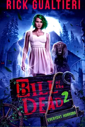 Everyday Horrors: A Horror Comedy (Bill of the Dead) poster