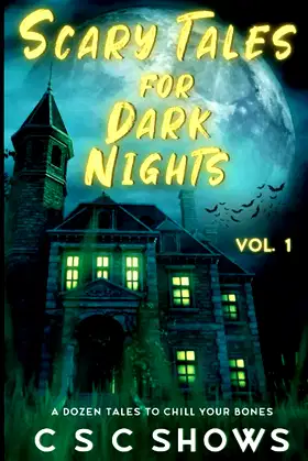 Scary Tales for Dark Nights, Vol. 1 poster
