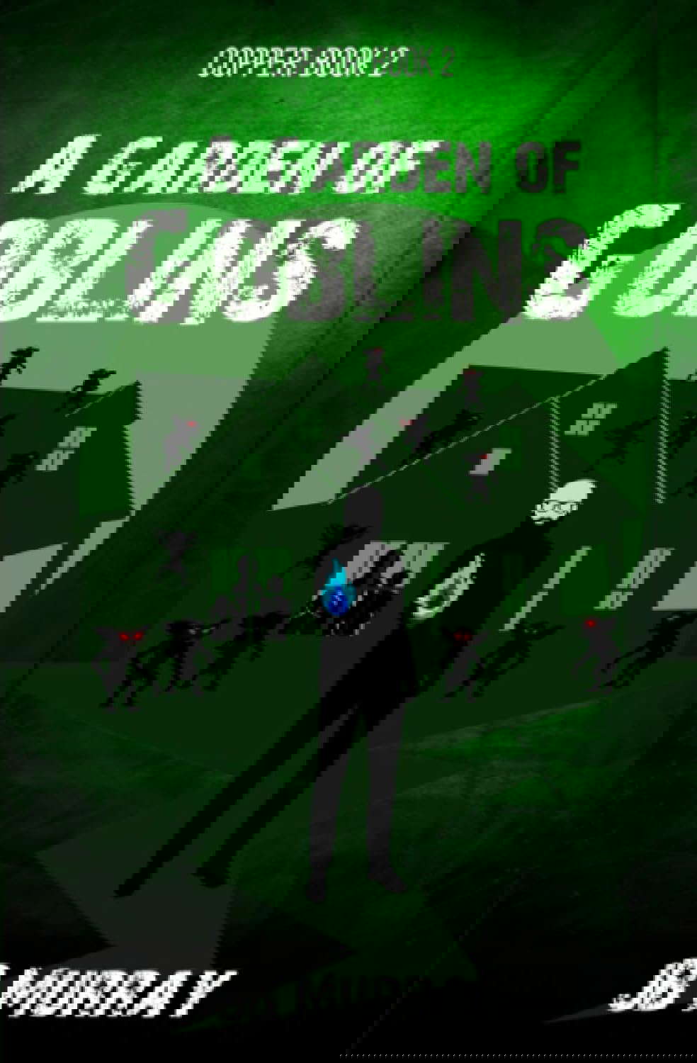 A Garden of Goblins: Copper: Book 2 poster
