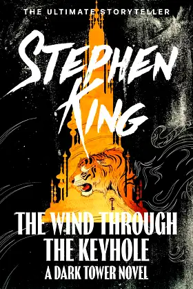 The Wind through the Keyhole: A Dark Tower Novel (The Dark Tower Book 8) poster