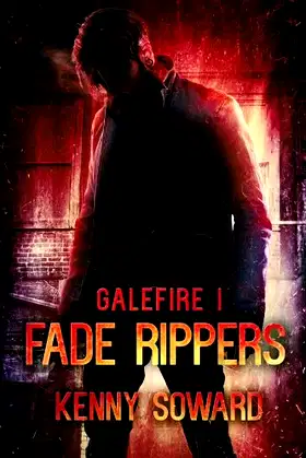 Galefire I : Fade Rippers poster