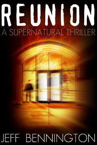 Reunion: A Supernatural Thriller poster