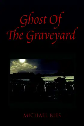 Ghost of the Graveyard poster